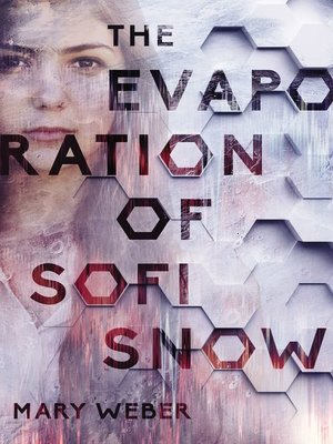 cover image of The Evaporation of Sofi Snow